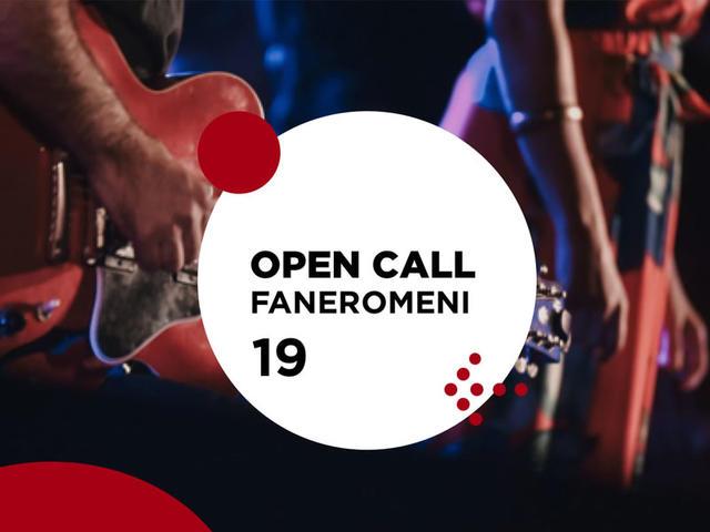 Open Call Faneromeni19